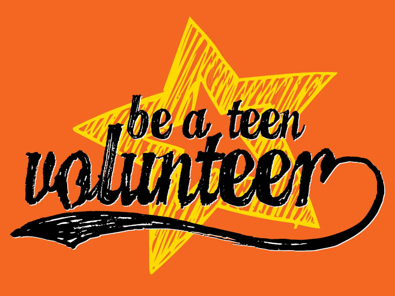 Be a teen volunteer