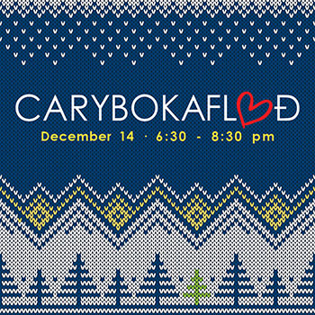 Carybokaflod, December 14, 6:30-8:30 PM