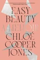 Easy beauty : a memoir cover