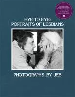 Eye to eye : portraits of lesbians cover