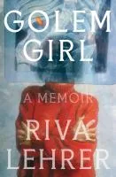 Golem girl : a memoir cover