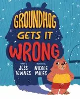 Groundhog gets it wrong cover