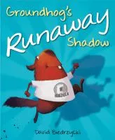 Groundhog&#039;s runaway shadow cover