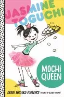 Jasmine Toguchi, mochi queen cover