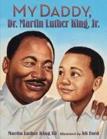 My daddy, Dr. Martin Luther King, Jr. cover
