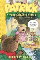 Patrick in A teddy bear&#039;s picnic and other stories : a Toon book cover