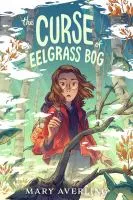 The curse of Eelgrass Bog cover