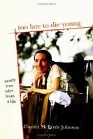 Too late to die young cover