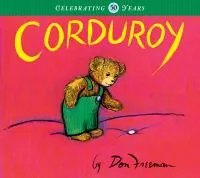 Weekly Reader Children&#039;s Book Club presents Corduroy cover