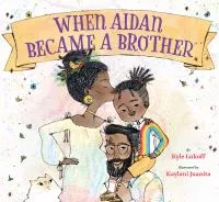  When Aidan became a brother cover
