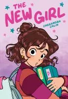 The New Girl by Cassandra Calin