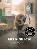 Little Shrew by Akiko Miyakoshi