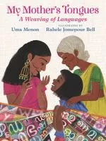 My Mother&#039;s Tongues by Uma Menon