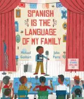 Spanish is the Language of My Family by Michael Genhart