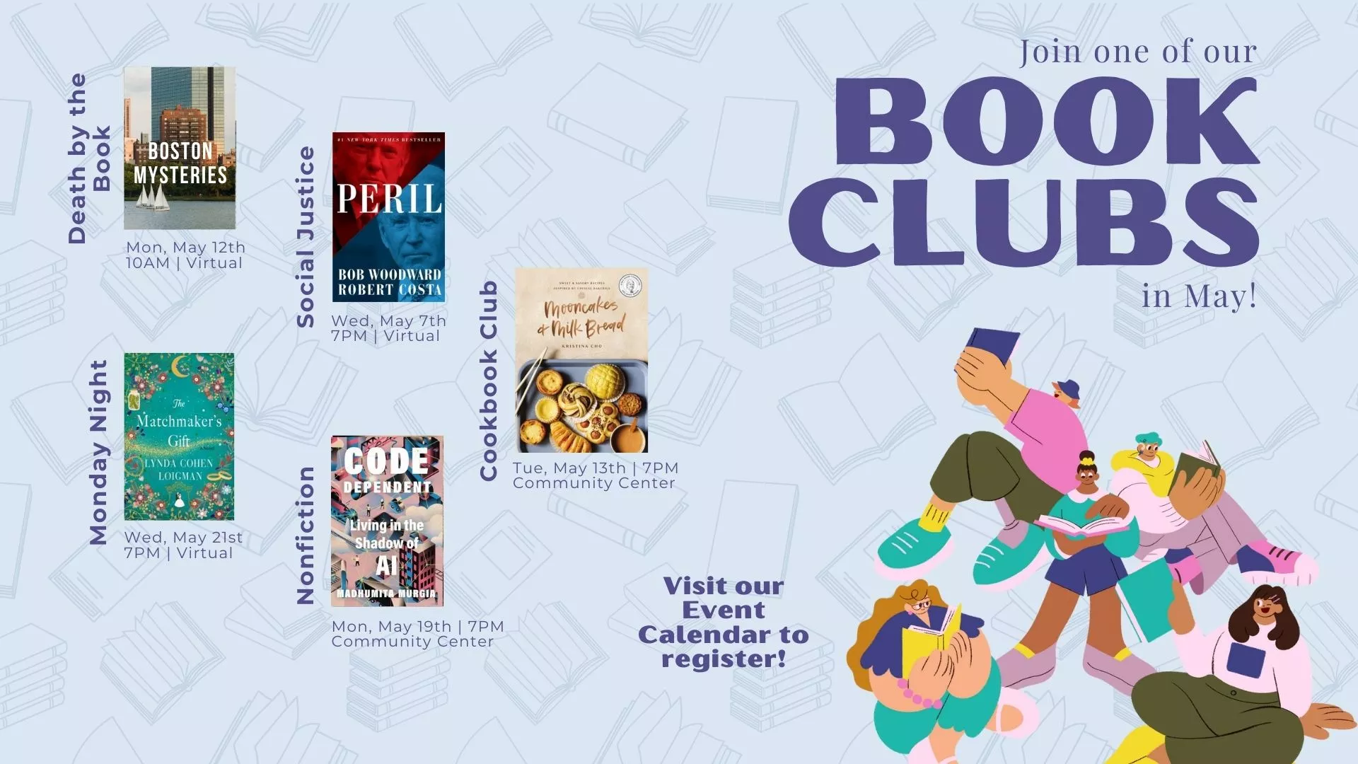 Join One of Our Book Clubs in May! Death by the Book, Monday Night, Social Justice, Nonfiction, Cookbook Club. Visit Our Events Calendar to Register!