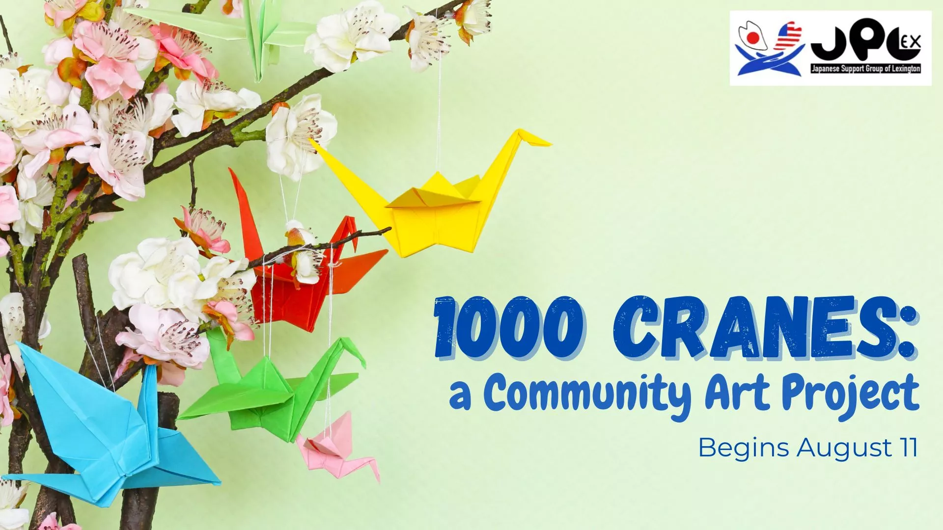 Begins Aug 11- 1000 Cranes: A Community Art Project.