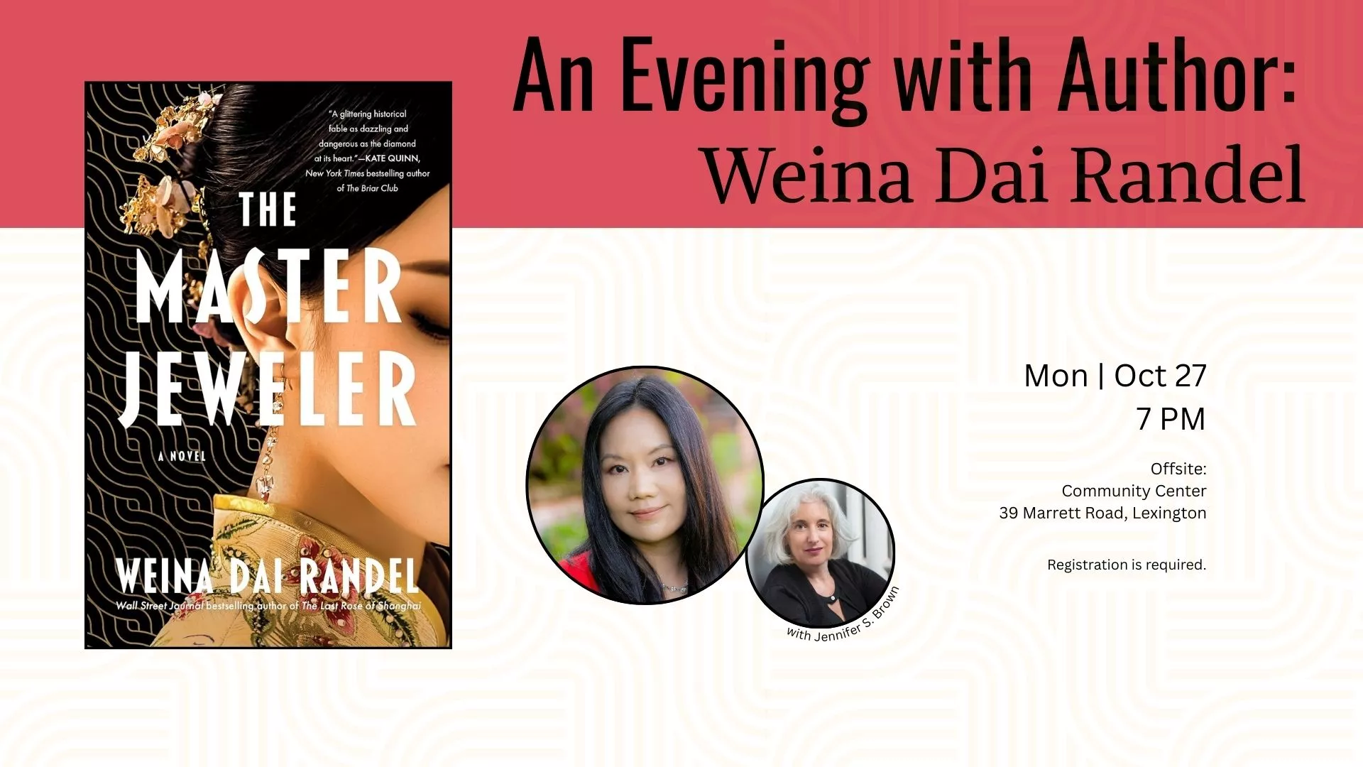 Mon Oct 27 at 7 PM - [OFFSITE] An Evening with Author: Weina Dai Randel. At the Community Center. 39 Marrett Road, Lexington. Registration Required.