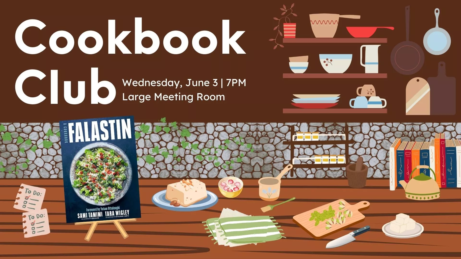 Wed Jun 3 at 7 PM - Cookbook Club: Falastin by Sami Tamimi and Tara Wigley. Large Meeting Room.