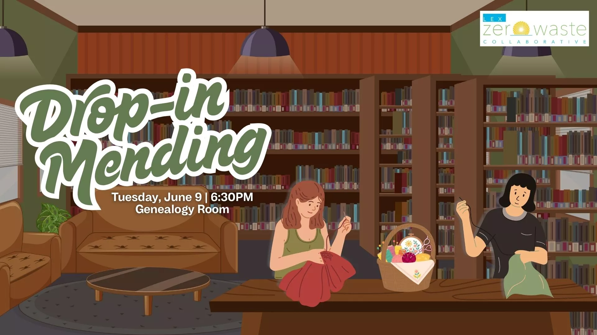 Tue Jun 9 at 6:30 PM - Drop-In Mending. In the Genealogy Room.