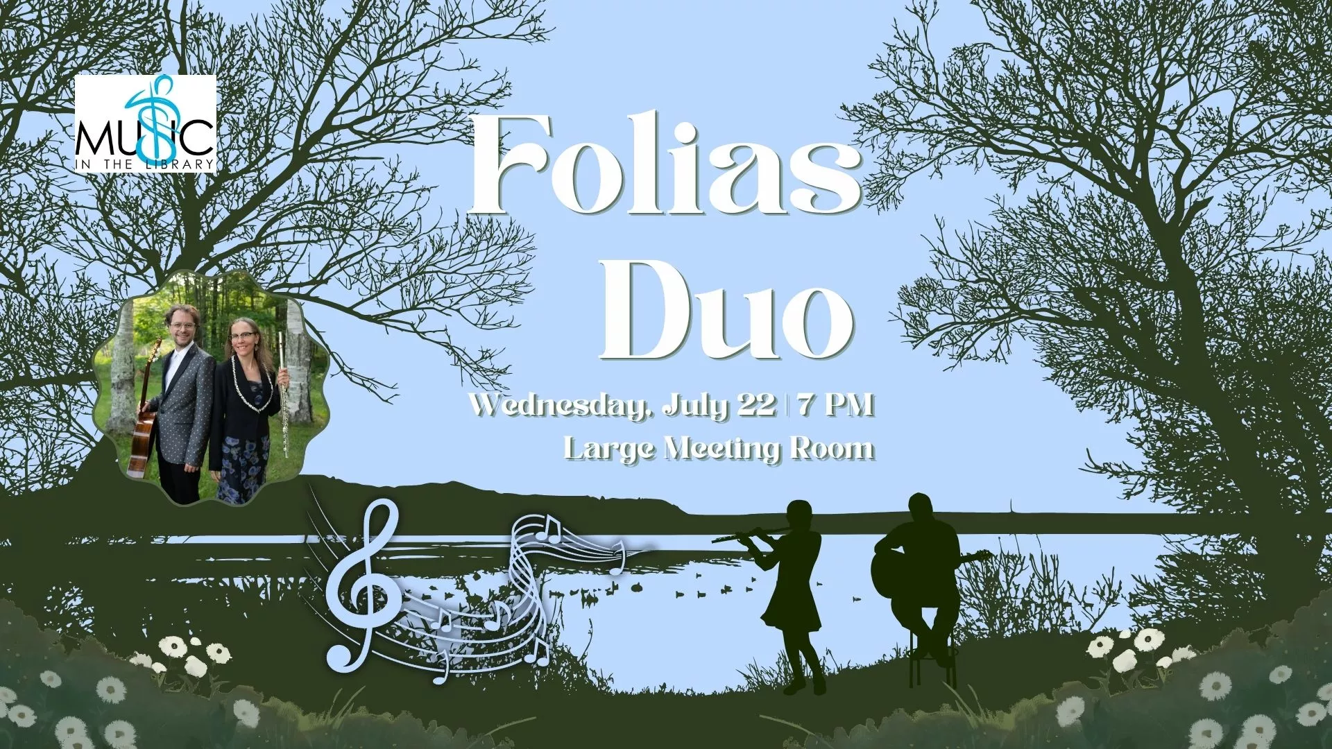 Wed Jul 22 at 7 PM - Music in the Library: Folias Duo. Large Meeting Room.
