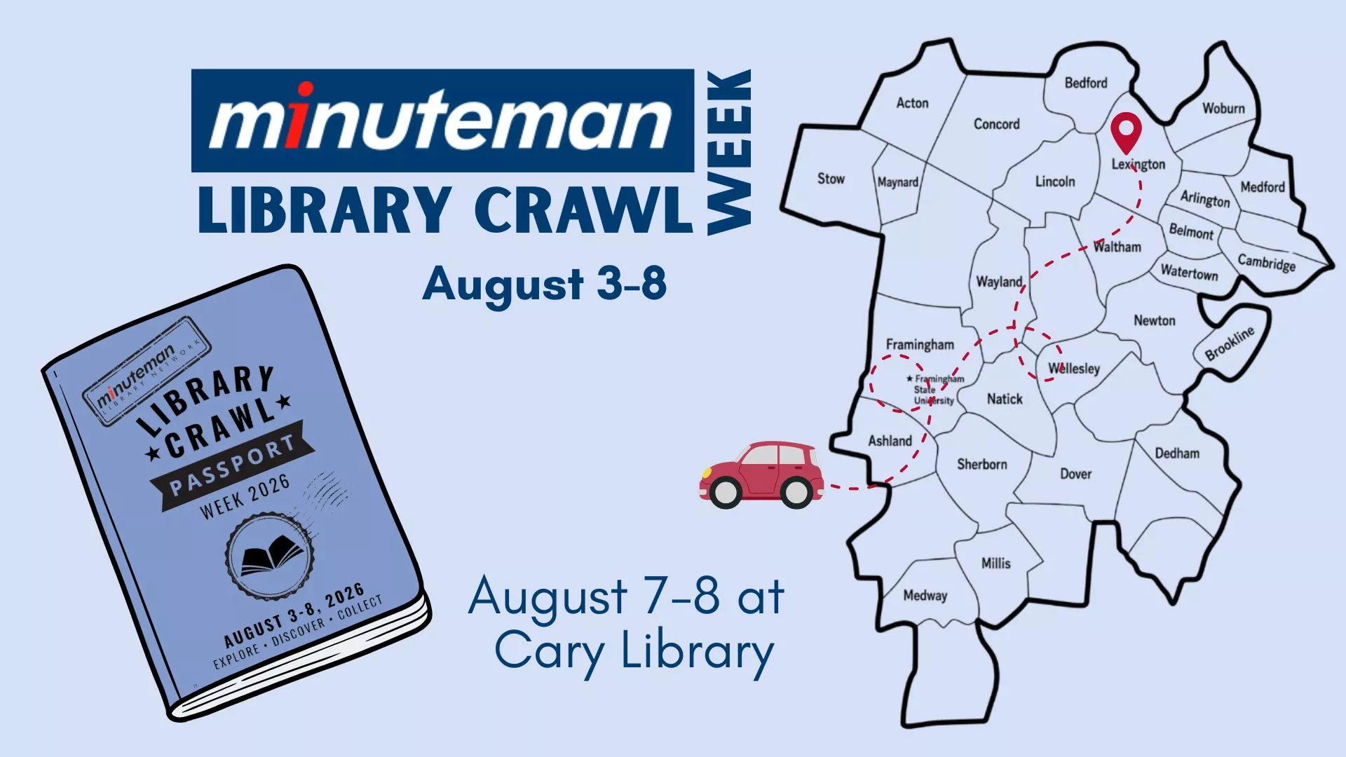 Aug 7-8 at Cary Library: Minuteman Library Crawl Week August 3-8.