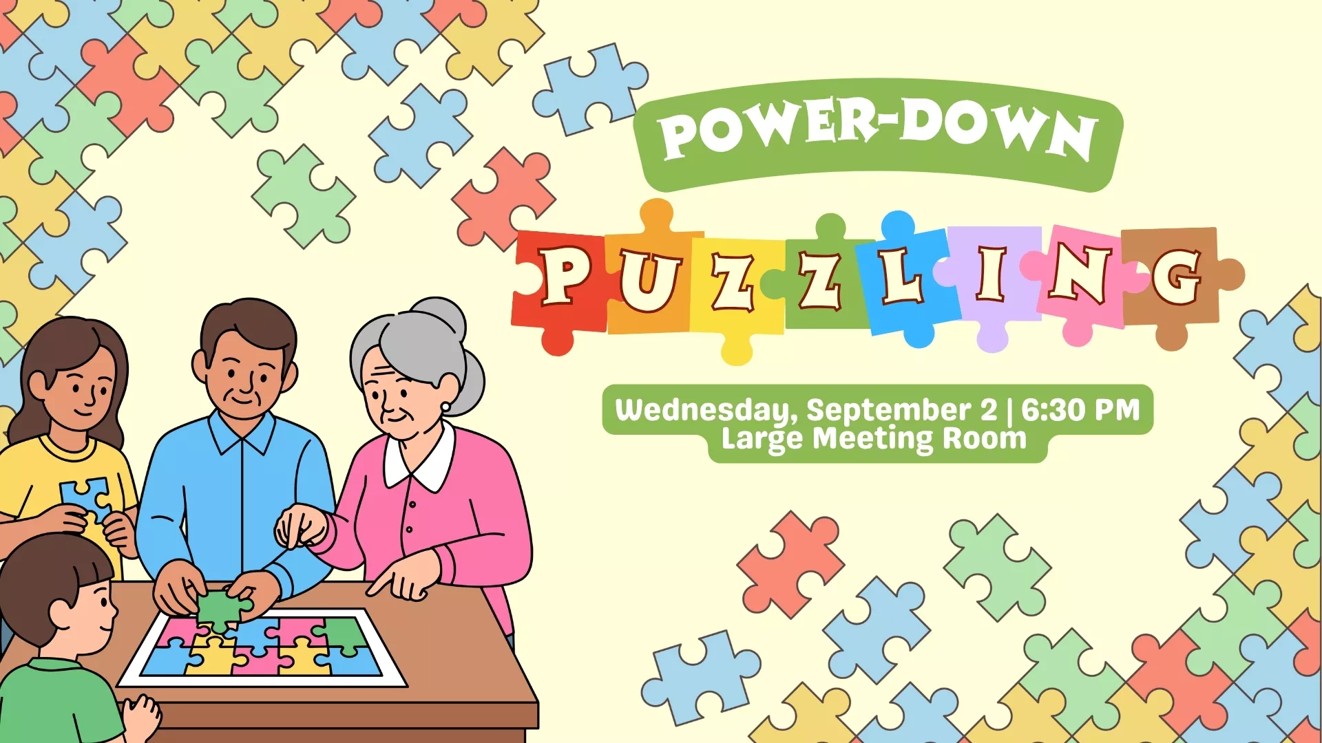 Wed Sep 2 at 6:30 PM - Power-Down Puzzling. Large Meeting Room.