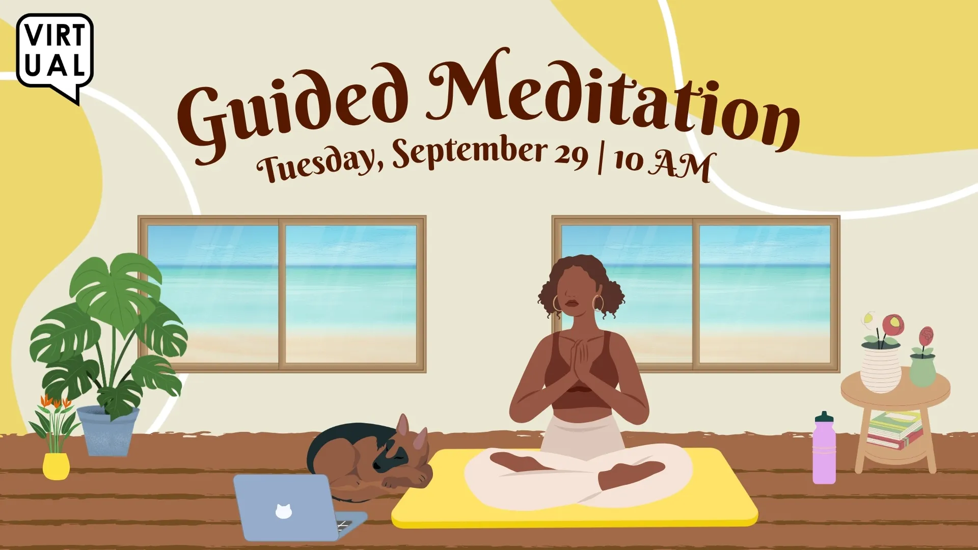 Tue Sep 29 at 10 AM - Virtual - Guided Meditation.