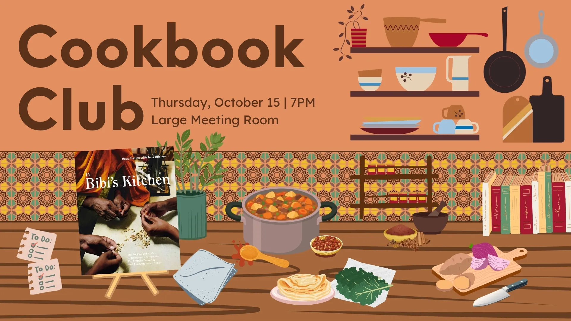 Thu Oct 15 at 7 PM - Cookbook Club: "In Bibi's Kitchen" Large Meeting Room.