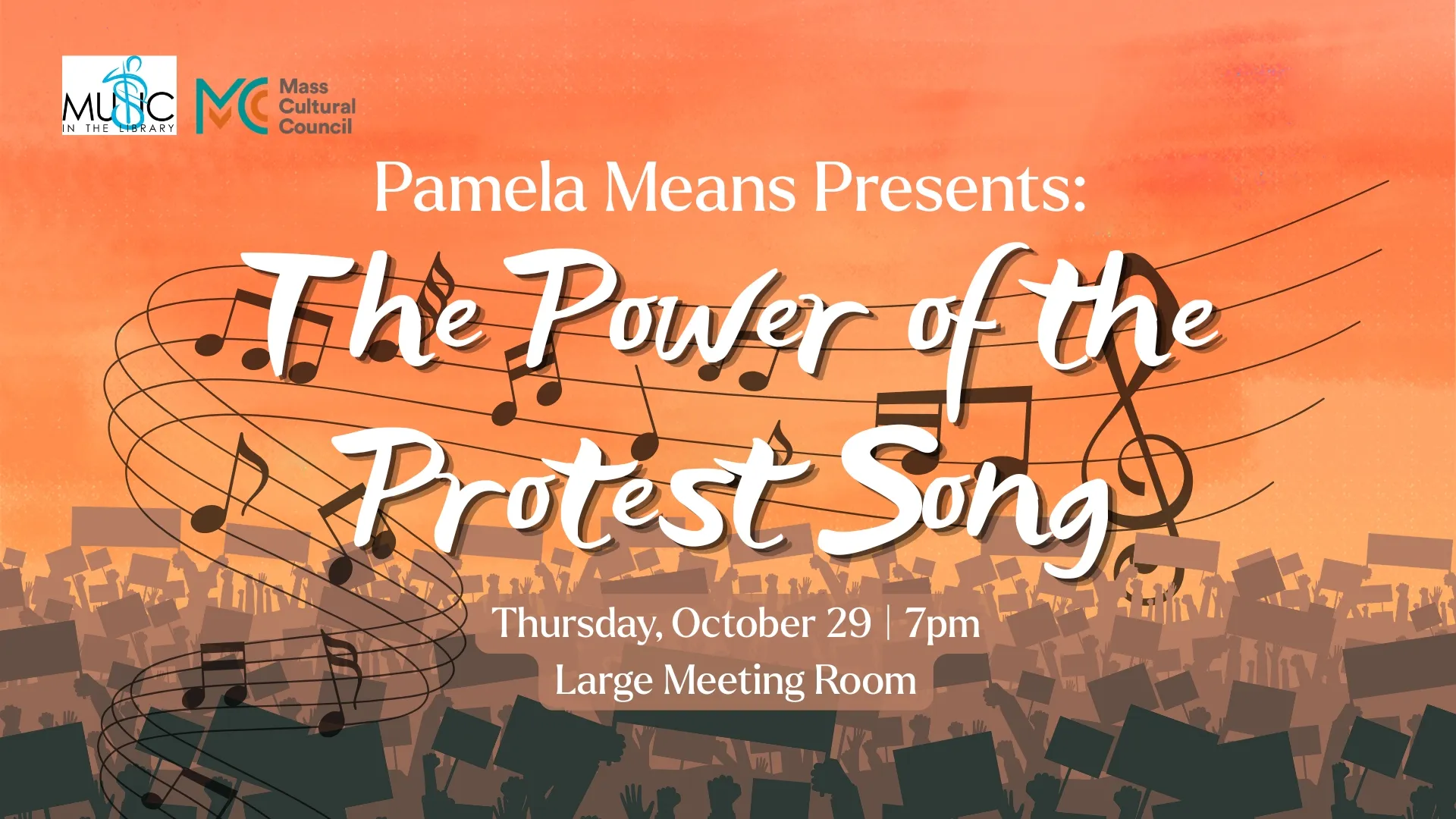 Thu Oct 29 at 7 PM - Music in the Library: Pamela Means Presents: The Power of the Protest Song. Large Meeting Room.